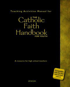 Teaching Activities Manual for the Catholic Faith Handbook