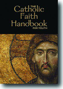 The Catholic Faith Handbook