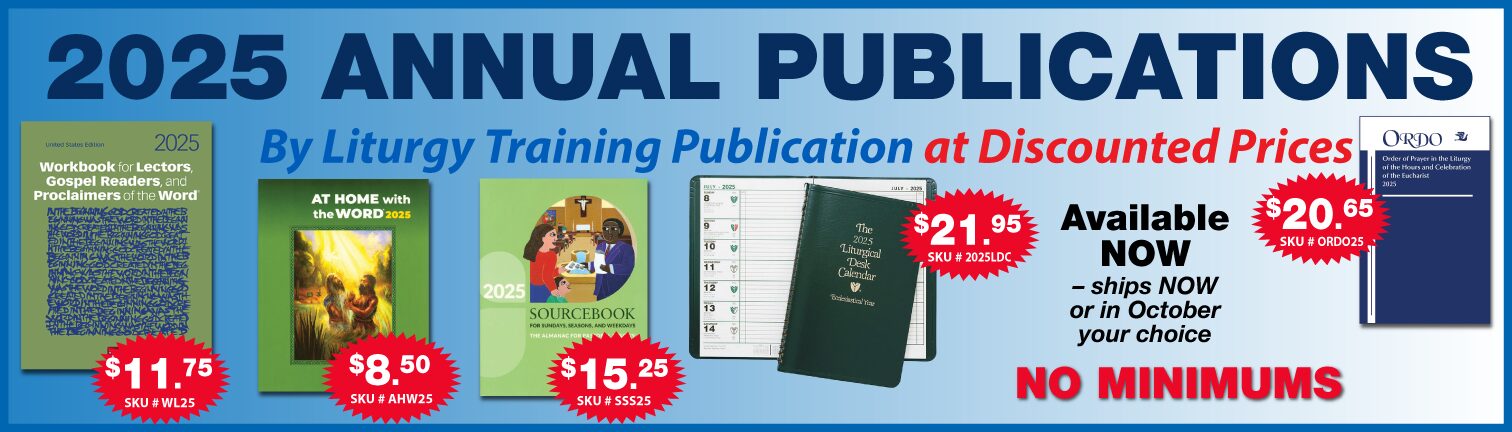 2025 Annual Publications by Liturgy Training Publication - 2025 Catholic Annuals