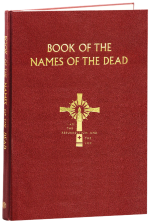 Book of the Names of the Dead by Catholic Book Publishing